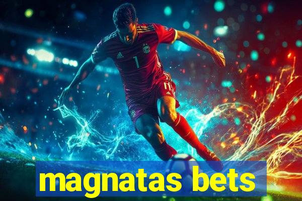 magnatas bets